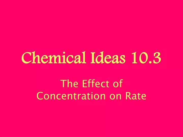 chemical ideas 10 3