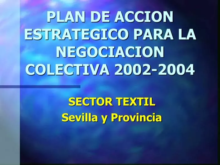 plan de accion estrategico para la negociacion colectiva 2002 2004