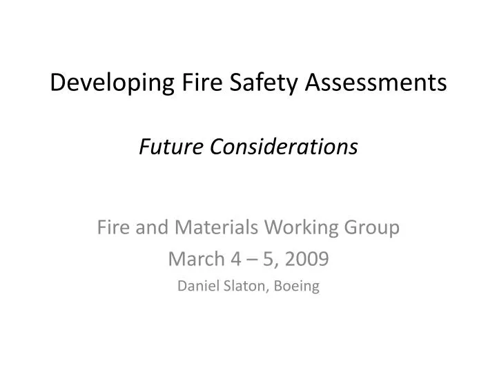 developing fire safety assessments future considerations