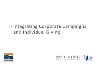 &gt; Integrating Corporate Campaigns and Individual Giving