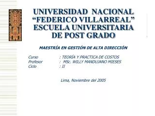 UNIVERSIDAD NACIONAL “FEDERICO VILLARREAL” ESCUELA UNIVERSITARIA DE POST GRADO