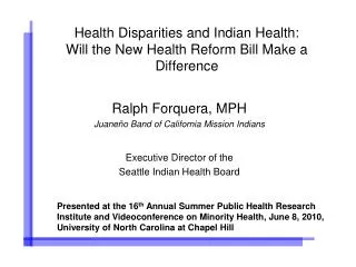 Health Disparities and Indian Health: Will the New Health Reform Bill Make a Difference
