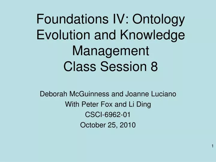 foundations iv ontology evolution and knowledge management class session 8