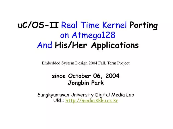 uc os ii real time kernel porting on atmega128 and his her applications
