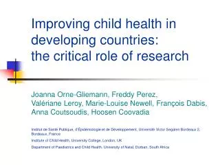 Improving child health in developing countries: the critical role of research