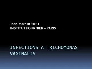 Jean-Marc BOHBOT INSTITUT FOURNIER – PARIS