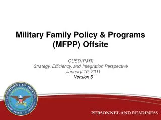 Military Family Policy &amp; Programs (MFPP) Offsite