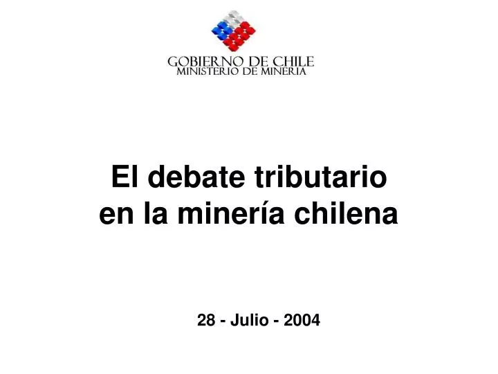 el debate tributario en la miner a chilena