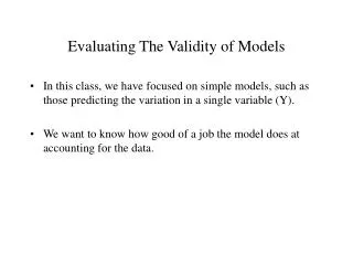 Evaluating The Validity of Models