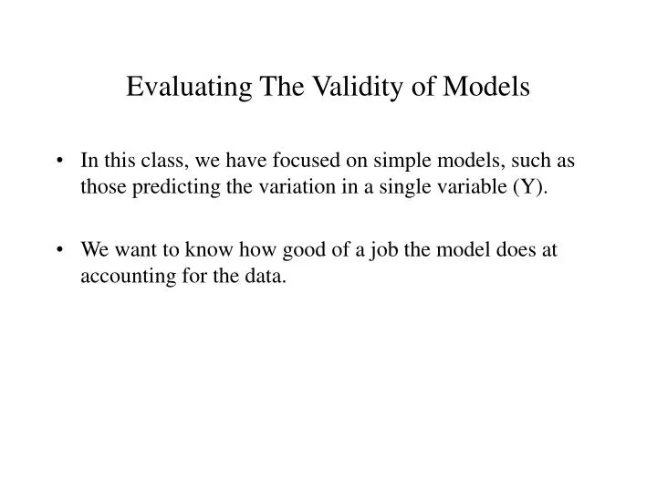 evaluating the validity of models