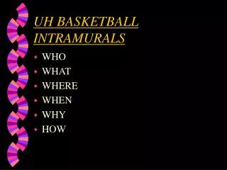 UH BASKETBALL INTRAMURALS