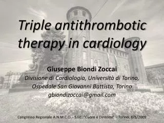 Triple antithrombotic therapy in cardiology