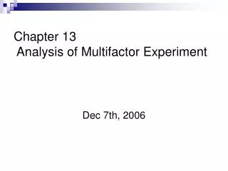 Chapter 13 Analysis of Multifactor Experiment