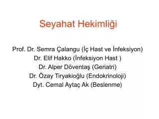 seyahat hekimli i