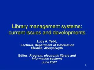 Library management systems: current issues and developments