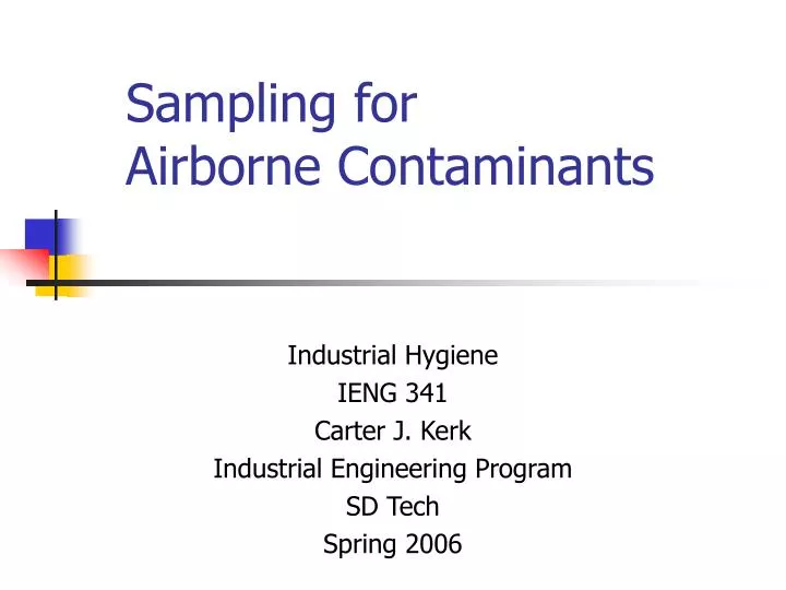 sampling for airborne contaminants