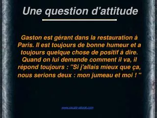une question d attitude