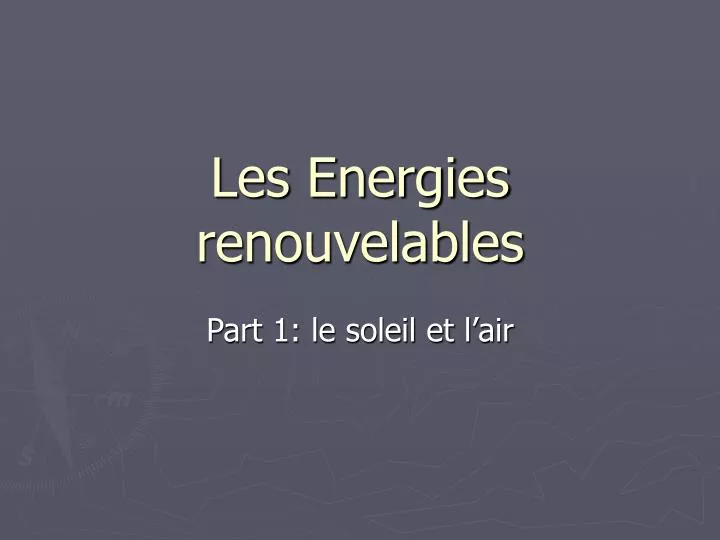 les energies renouvelables