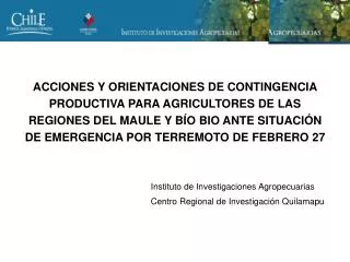 Instituto de Investigaciones Agropecuarias Centro Regional de Investigación Quilamapu