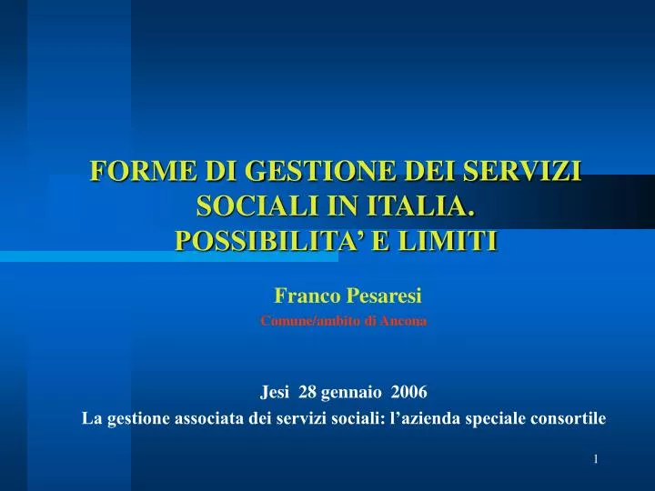 forme di gestione dei servizi sociali in italia possibilita e limiti