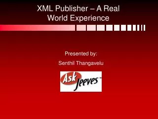 XML Publisher – A Real World Experience