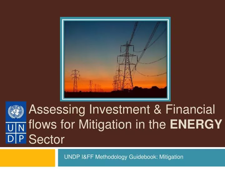 assessing investment financial flows for mitigation in the energy sector