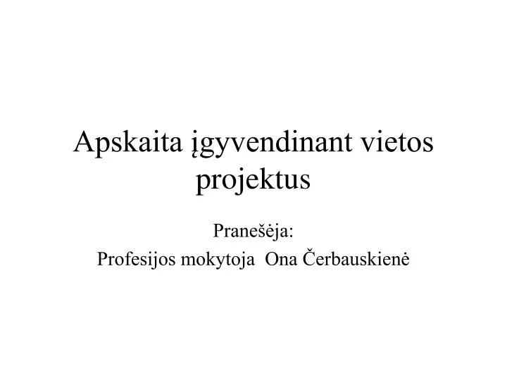 apskaita gyvendinant vietos projektus