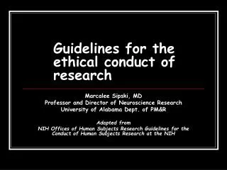 Guidelines for the ethical conduct of research