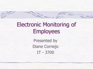 Electronic Monitoring of Employees