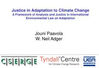 Justice in Adaptation to Climate Change A Framework of Analysis and Justice in International Environmental Law on Adapta