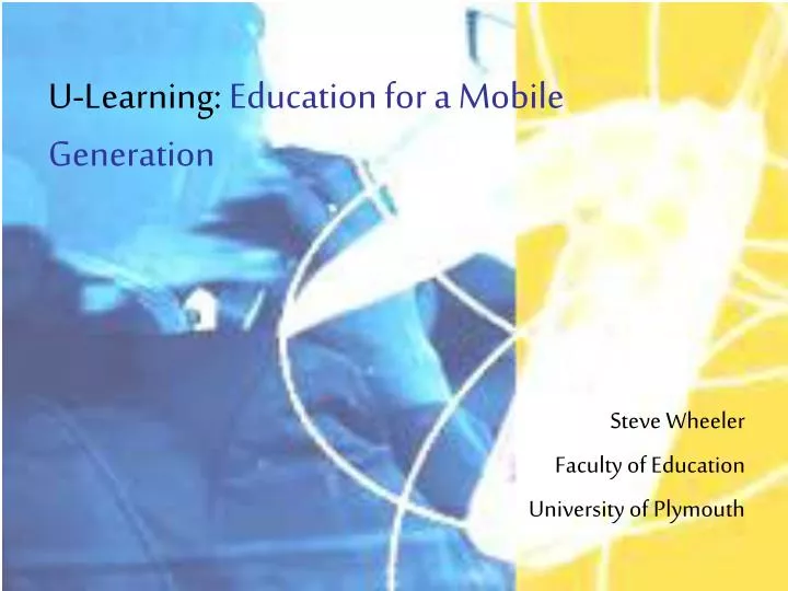 u learning education for a mobile generation