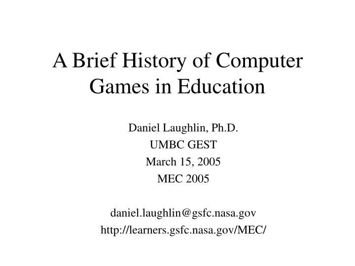 a brief history of computer games in education