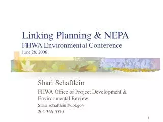Linking Planning &amp; NEPA FHWA Environmental Conference June 28, 2006