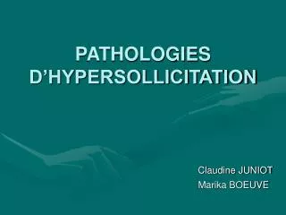 pathologies d hypersollicitation