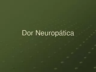 dor neurop tica