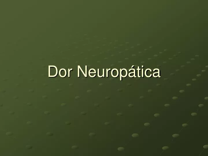 dor neurop tica