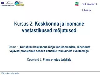 Eesti Maaülikool K. Laikoja