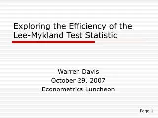 Exploring the Efficiency of the Lee-Mykland Test Statistic