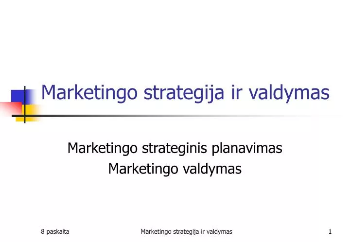 marketingo strategija ir valdymas