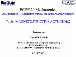 ECE5320 Mechatronics Assignment#01: Literature Survey on Sensors and Actuators Topic: MAGNETOSTRICTIVE ACTUATORS