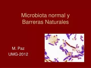 Microbiota normal y Barreras Naturales