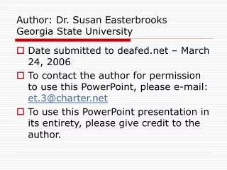 Author: Dr. Susan Easterbrooks Georgia State University