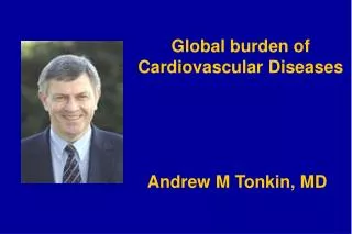Global burden of Cardiovascular Diseases