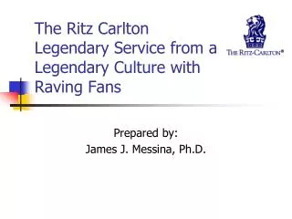 The Ritz Carlton Legendary Service from a Legendary Culture with Raving Fans