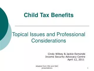 Child Tax Benefits Topical Issues and Professional Considerations