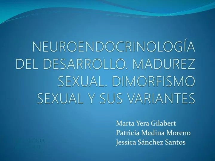 neuroendocrinolog a del desarrollo madurez sexual dimorfismo sexual y sus variantes