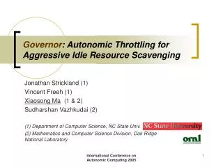 Governor : Autonomic Throttling for Aggressive Idle Resource Scavenging