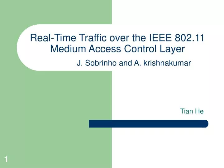 real time traffic over the ieee 802 11 medium access control layer
