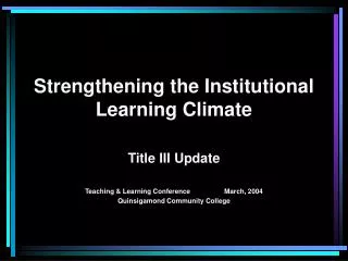 Strengthening the Institutional Learning Climate