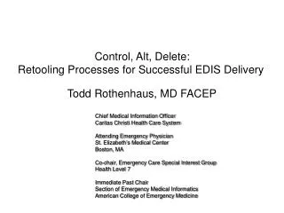 Control, Alt, Delete: Retooling Processes for Successful EDIS Delivery
